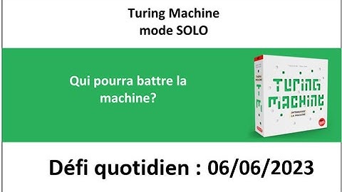 Board Game :  Turing machine 6 juin