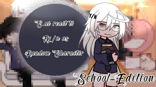C.ai react to F y/n as random character || School Edition || GCRV