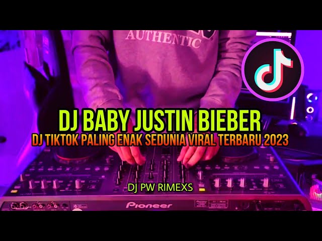 DJ BABY JUSTIN BIEBER FULL BASS - DJ PW RIMEXS class=
