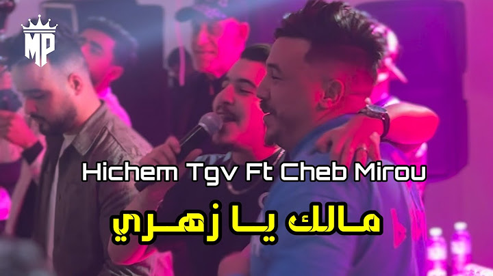 Hichem Tgv Ft Cheb Mirou | Malek Ya Zahri | Live 2025