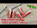 How strong are Fischer DuoPower wall fixings? Test Tuesday!