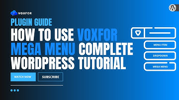 How to Use VoxFor Mega Menu Pro – Complete WordPress Tutorial