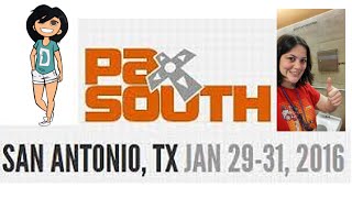 Pax South 2016 Vlog!