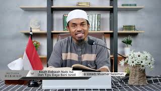 Kisah Dakwah Nabi Isa Dan Tipu Daya Bani Isroil | Ustadz Muamar Sulaiman