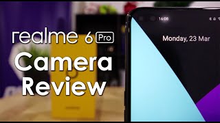 Best camera in the segment? realme 6 Pro Camera Sample & Features!