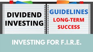 Dividend investing guidelines for long-term success