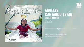 Angeles Cantando Están  - Sherlyn Rosario (Audio Oficial)