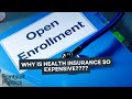 Why Is Health Insurance So Expensive?