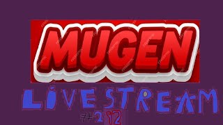 MUGEN LIVESTREAM #292