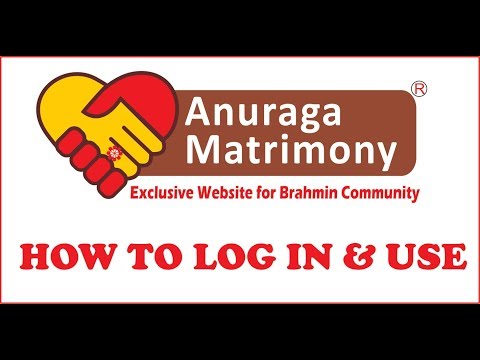 Procedure to Login and Use Anuraga Matrimony - Exclusive Website for Brahmin Community