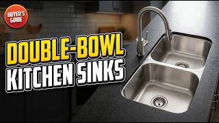 5 Best Double Bowl Kitchen Sinks 2026
