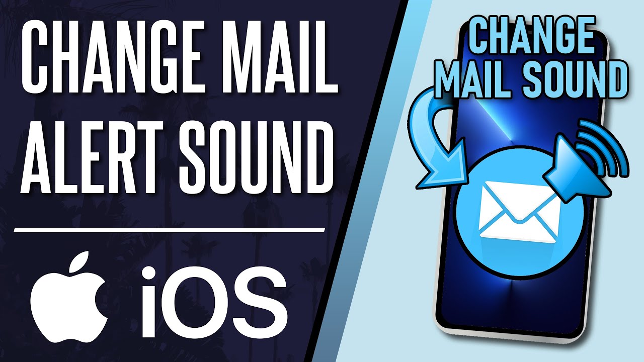 How To Change Mail Sound On IPhone Or IPad iOS YouTube