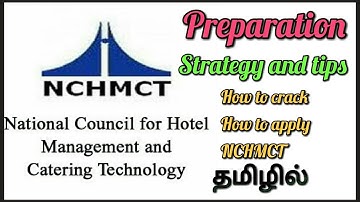 NCHMCT Preparation Strategy and tips |Pattern | how to apply nchm entrance exam explanation in tamil