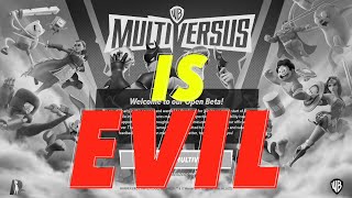 MultiVersus is EVIL and will take over the world