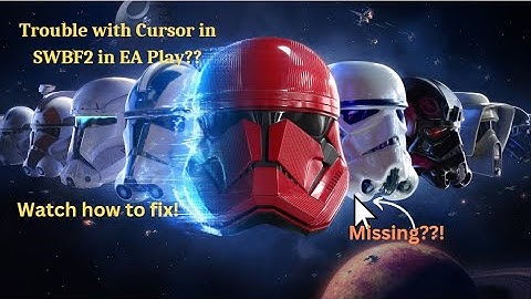 How to fix SWBF2 cursor frozen/invisible in EA Play