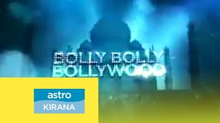 Time-Belt ID 3 (2007): Bolly Bolly Bollywood | Astro Kirana