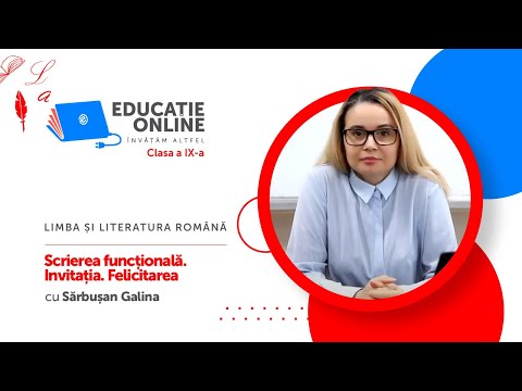 Limba și literatura română, Clasa a IX-a, Scrierea funcțională. Invitația. Felicitarea
