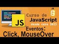 Curso completo de JavaScript desde cero | EVENTOS [CLICK, MOUSOVER] (video 62)