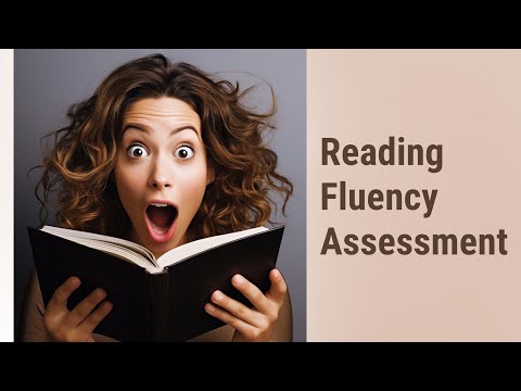 Assessing Reading Fluency: Master Your English Skills