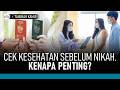 Info Lengkap Seputar Medical Check Up Pra-Nikah | Hidup Sehat tvOne