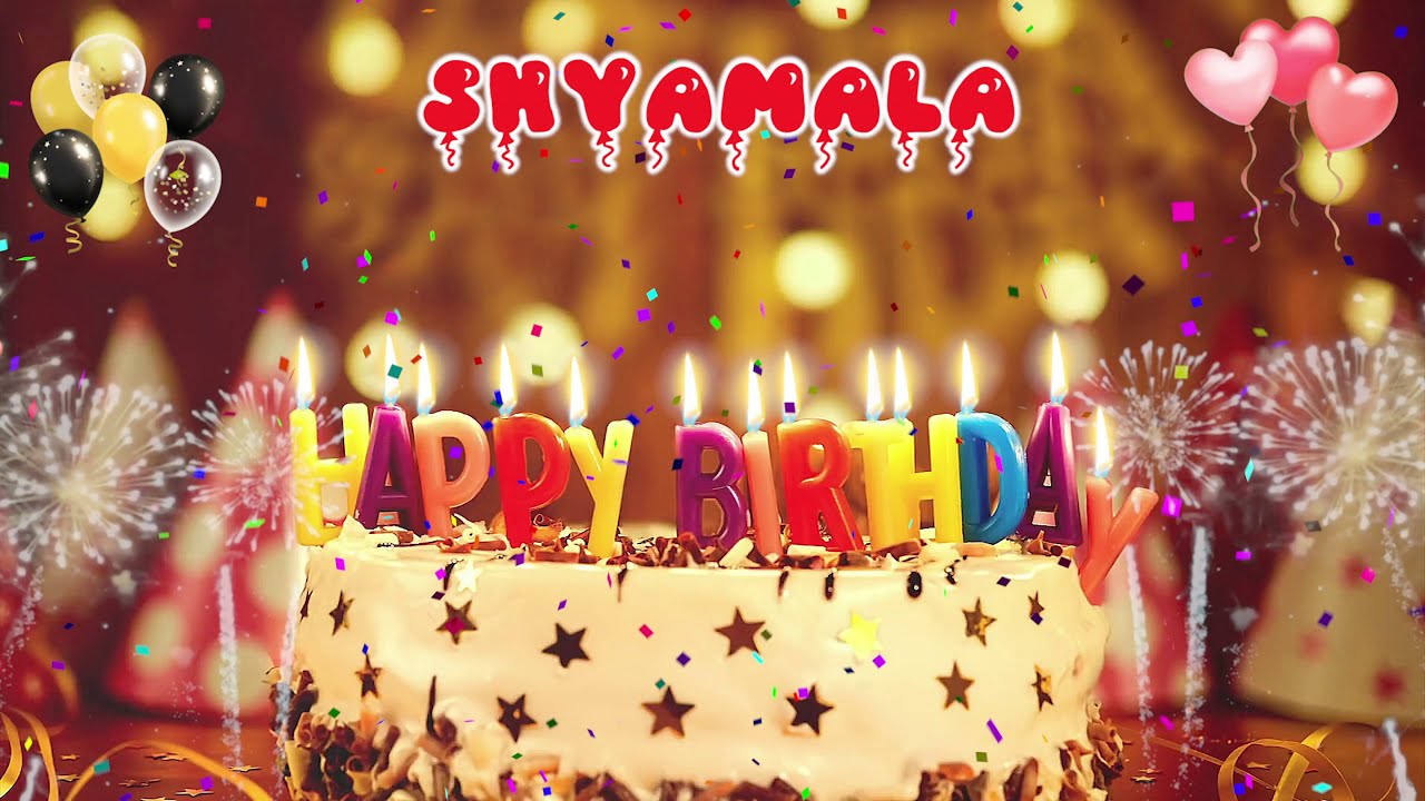 SHYAMALA Birthday Song  Happy Birthday Shyamala