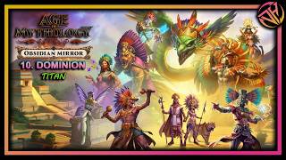 Dominion | Age of Mythology Retold: Obsidian Mirror - Aztec Campaign Walkthrough Part 10 (Titan)