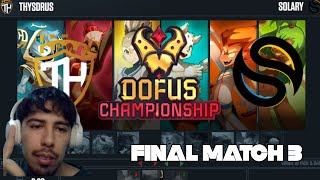 REACCIONO A LA FINAL DE LA KTA DOFUS CHAMPIONSHIP ｜ MATCH 3