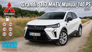 2026 Mitsubishi Grandis 1.3 Mild Hybrid 140 PS Manual Test Drive | Fuel Consumption & Performance