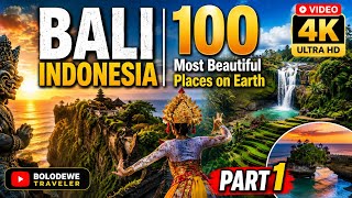 [PART 1] BALI INDONESIA | 100 Most Beautiful Places on Earth | 4K Ultra HD Cinematic Documentary