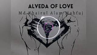Alveda Of Love - Md Khairul Alam Mahfuj  Resimi