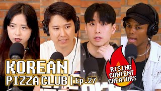 Talk sh*t about Korea and you’ll get views! | Korean Pizza Club | EP.27