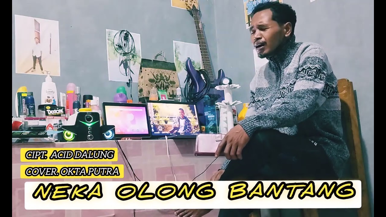 Lagu Manggarai NEKA OLONG BANTANG. Cipt. Acid Dalung. Cover. Okta Putra