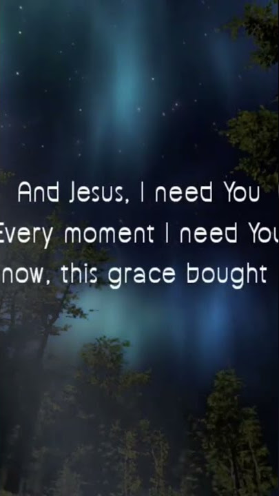 Jesus I need You
