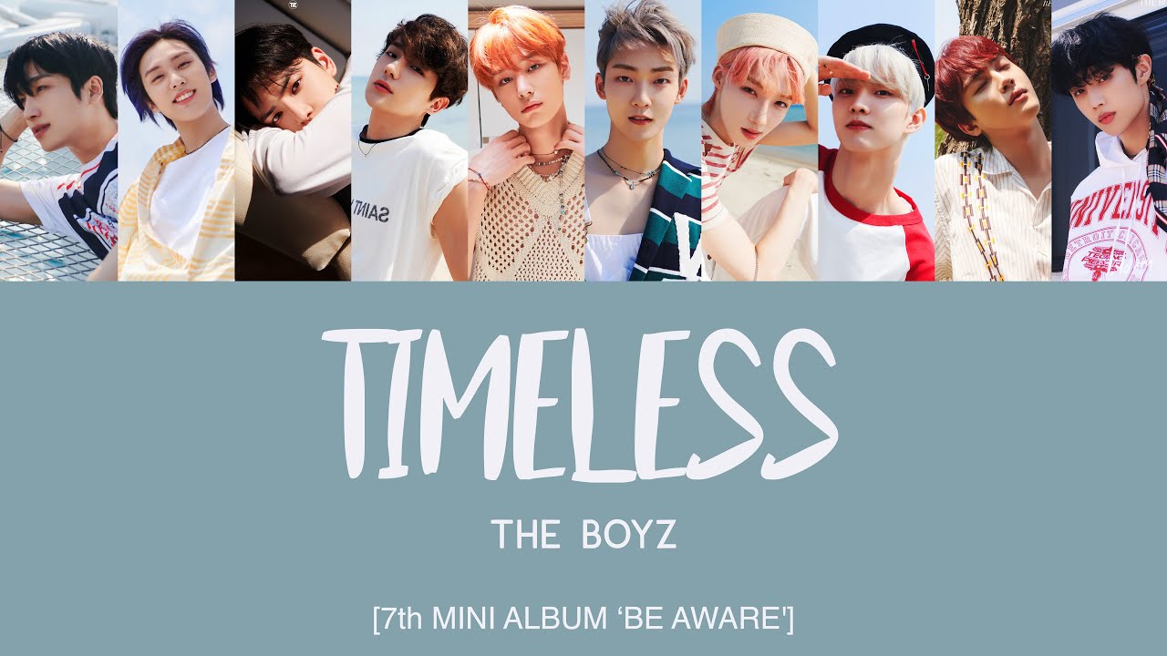 THE BOYZ (더보이즈) - Timeless [Han|Rom|Eng Lyrics] [POR/ITA/JPN/ZHO/IND]