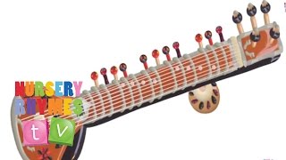 *SITAR* | Musical Instruments | Nursery Rhymes TV | Music For Kids