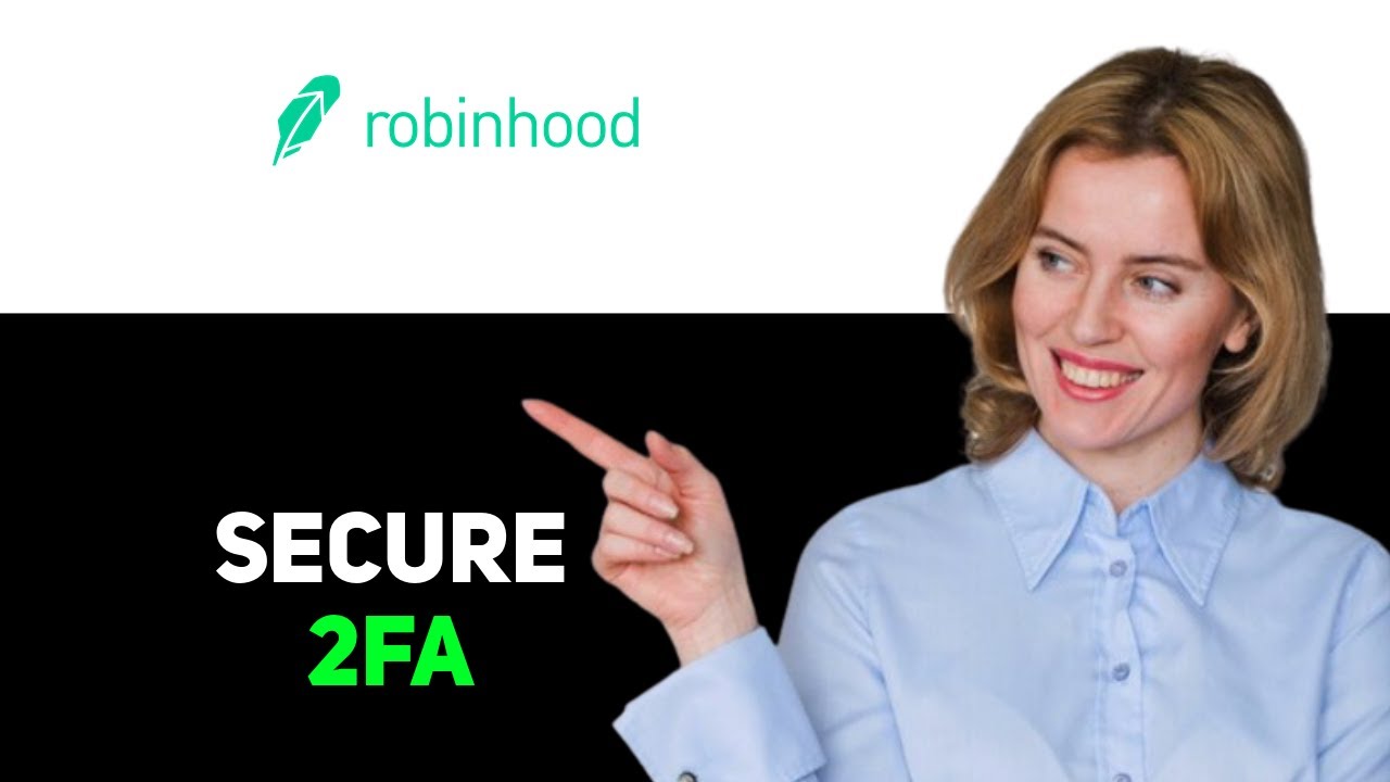 How To Set Up 2Fa On Robinhood Full Guide 2025