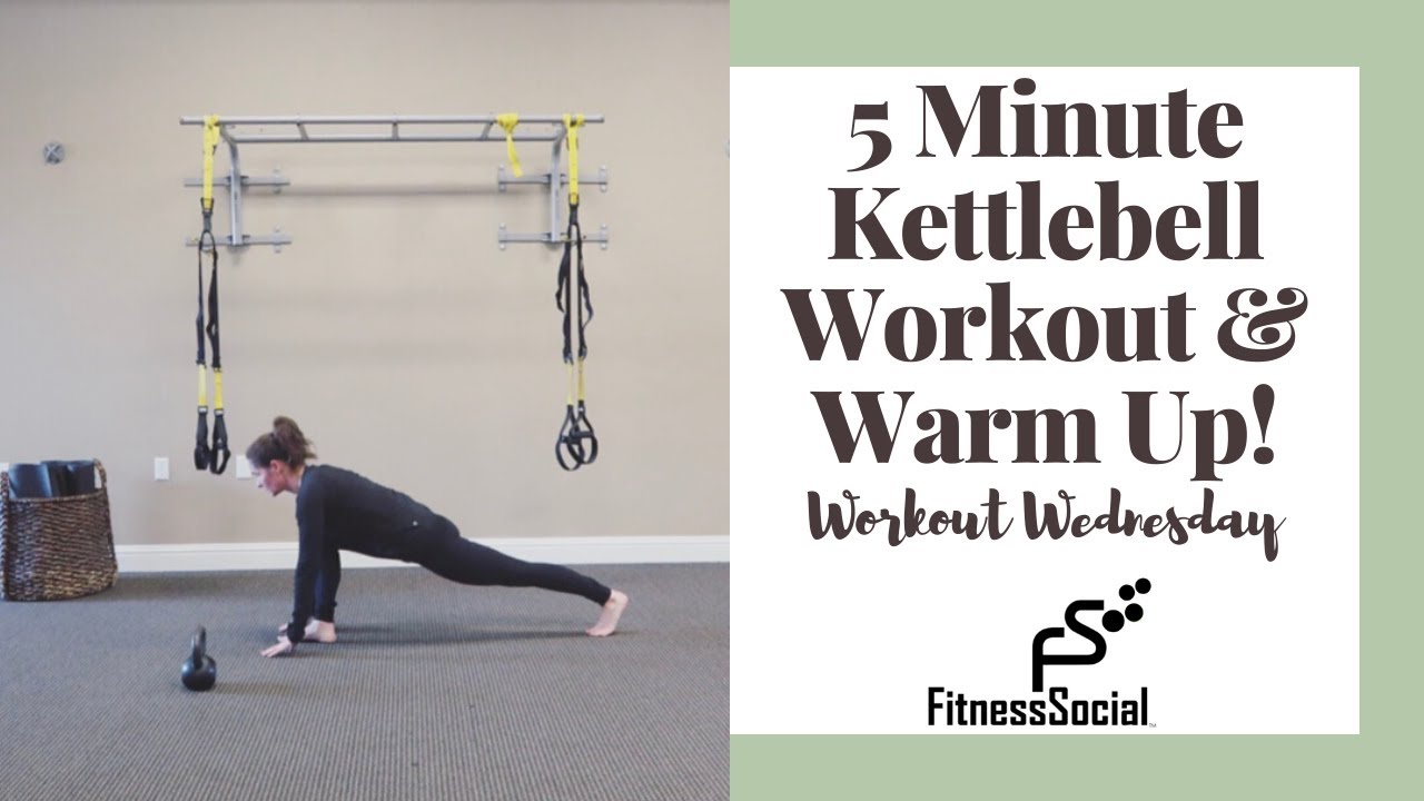 5 Minute Kettlebell Workout & Warm Up! FitnessSocial Workout