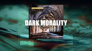 Returned To The Earth - Dark Morality (Visualiser)