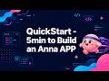QuickStart: Build and Publish an Anna App in Minutes | From Idea to App Store