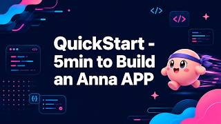 QuickStart: Build and Publish an Anna App in Minutes | From Idea to App Store Wealth