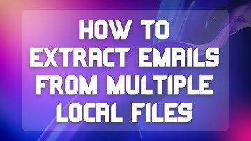 How to Extract Emails from Multiple Local Files? | Email Extractor Software | Email Marketing