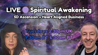 LIVE 🟣 Spiritual Awakening with Chloe & Jon | Balancing Your Energy - Heart Aligned Business @jonbinnie