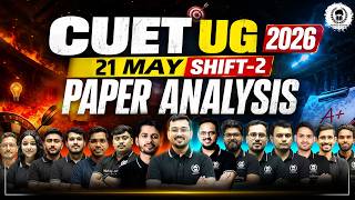 CUET UG 2026 21 May Shift-2 Paper Analysis &amp; Memory Based Questions | Malviya Academy