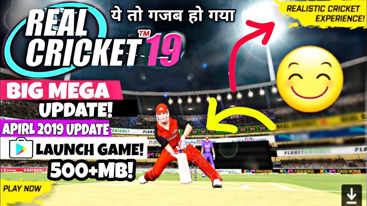 Real Cricket 19 Game Big Mega update Launch APIRL month 2019 | top features | Game Size All details
