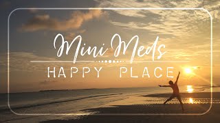 Mini Meditation | HAPPY PLACE | 5 Minute Guided Meditation | Find your Happy Place in life 😄 screenshot 2