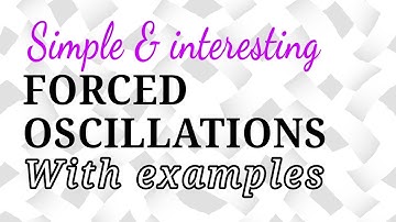 JM DAMPED OSCILLATION PART 4 FORCED OSCILLATIONS  Damped oscillation  Free and forced oscillations