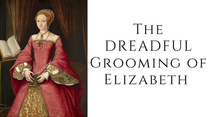 The DREADFUL Grooming of Elizabeth