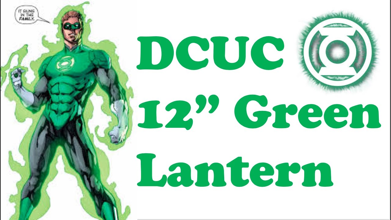 DC Universe Classics 12" Green Lantern Review