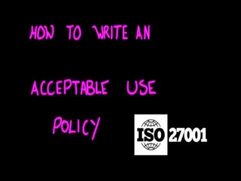 How to write an ISO 27001 compliant acceptable use policy