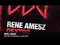 Rene Amesz - Dextro (Original Club Mix)